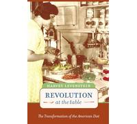 Revolution at the Table: The Transformation of the American Diet