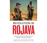 Révolution au Rojava