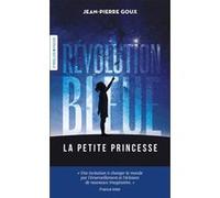 Révolution bleue - La petite princesse