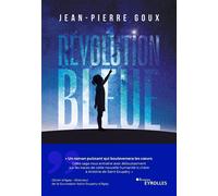 Jean-Pierre Goux – Révolution bleue: La Petite Princesse – Roman – Broché