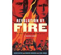 Revolution by Fire: New York's Afro-Irish Uprising of 1741, a Graphic Novel