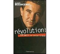 Révolution ! Cent mots pour changer le monde - Olivier Besancenot - Flammarion - broché - Essai