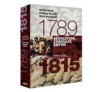 Révolution, Consulat, Empire (1789-1815) Version brochée - Michel Biard - Belin - broché - Etude