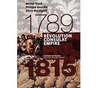 Révolution Consulat Empire (1789-1815) Version compacte - Michel Biard - Belin - broché - Etude