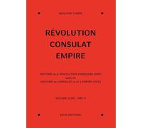 Révolution, Consulat, Empire, volume 2