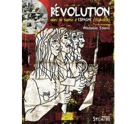 Révolution dans la guerre d'Espagne (1930-1939) - Wilebaldo Solano - Syllepse Eds - broché - Etude
