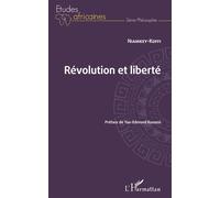 Niamkey Koffi – Révolution et liberté – L'Harmattan