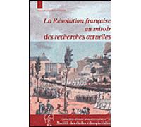 Révolution française au miroir des recherches actuelles - Cyril Triolaire - Societe Des Etudes Robespierristes - broché - Etude