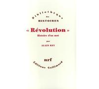 «Révolution»: Histoire d'un mot