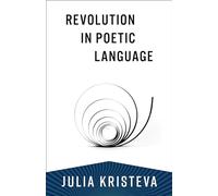 Revolution in Poetic Language