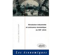 Revolution Industrielle Croissance Economique Au Xixeme Siecle