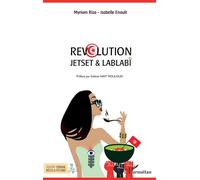 Révolution Jetset & Lablabi - Myriam Riza - L'harmattan - broché - Essai