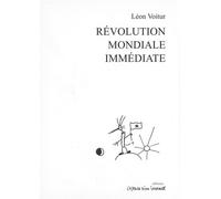 Révolution mondiale immédiate suivi de Sous l'écaille du dragon - Voitur leon - L'espace D'un Instant - broché - Théâtre