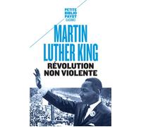 Révolution non violente - Martin Luther King - Payot - Poche - Essai