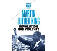 Martin Luther King – Révolution non violente – Payot – Poche