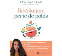 Révolution perte de poids Eva Vacheau (Auteur)