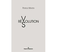Révolution, Résolution