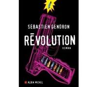 Révolution Sébastien Gendron (Auteur)