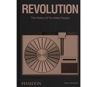 Gideon Schwartz – Revolution : the history of turntable design – Relié