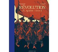 Révolution Tome 2 - Livre 1: Egalité (2)