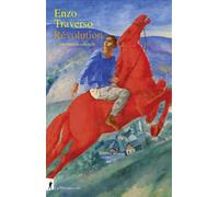 Révolution - Une histoire culturelle - Enzo Traverso - La découverte - broché - Essai