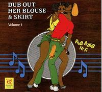 Revolutionaries - Dub Out Her Blouse & Skirt Vol. 1