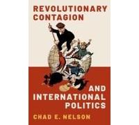 Revolutionary Contagion And International Politics