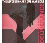 Revolutionary Dub Warriors - Deliverance (Reaction Dub) [Import]