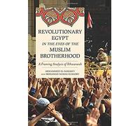 Revolutionary Egypt In The Eyes Of The Muslim Brotherhood