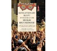Revolutionary Egypt In The Eyes Of The Muslim Brotherhood