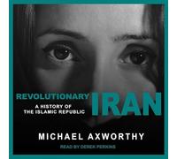 Revolutionary Iran: A History of the Islamic Republic