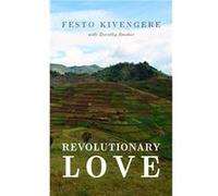 Revolutionary Love - Festo Kivengere - Amazon Digital Services LLC KDP - Livre en Anglais Festo KivengereFesto Kivengere (Auteur)