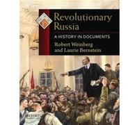 Revolutionary Russia by Bernstein & Laurie Associate Professor of History & Director of Women & Associate Professor of History & Director of Women & Rutge Robert Weinberg - Laurie Bernstein (Auteur)