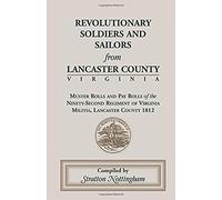 Revolutionary Soldiers And Sailors From Lancaster County, Virginia
