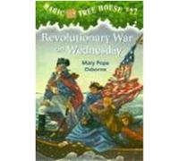 Revolutionary War on Wednesday, Magic Tree House Series Mary Osborne (Auteur)