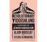 Revolutionary Yiddishland by Alain Brossat Inconnu (Auteur)