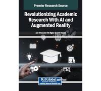 Revolutionizing Academic Research With Ai and Augmented Reality