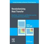 Revolutionizing Heat Transfer: Nanofluids, Turbulators, and Machine Learning for Sustainable Energy Efficiency