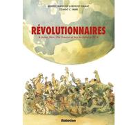 Révolutionnaires - Lénine, Mao, Che Guevara Et Tous Les Autres En Bd
