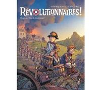 Révolutionnaires ! - Tome 4 - Tous à Machecoul !