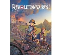 Régis Hautière & Fourquemin – Révolutionnaires ! Tome 4 : Tous à Machecoul ! – Cartonné