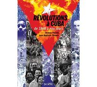 Révolutions à Cuba de 1868 à nos jours