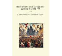 Revolutions and Struggles: Europe in 1848-49
