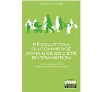 Rêvolutions du commerce dans une société en transition
