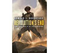 Revolution's End (The Last Revolution)