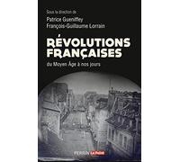 Révolutions françaises du Moyen âge à nos jours