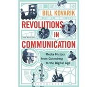 Revolutions In Communication (Paperback) Bill Kovarik, (Auteur)