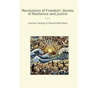 Revolutions of Freedom: Stories of Resilience and Justice