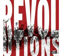 Révolutions, Quand les peuples font l'histoire