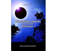 Révolutions solaires pour astrologues efficaces